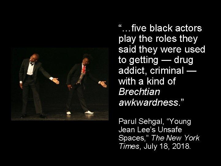 “…five black actors play the roles they said they were used to getting —