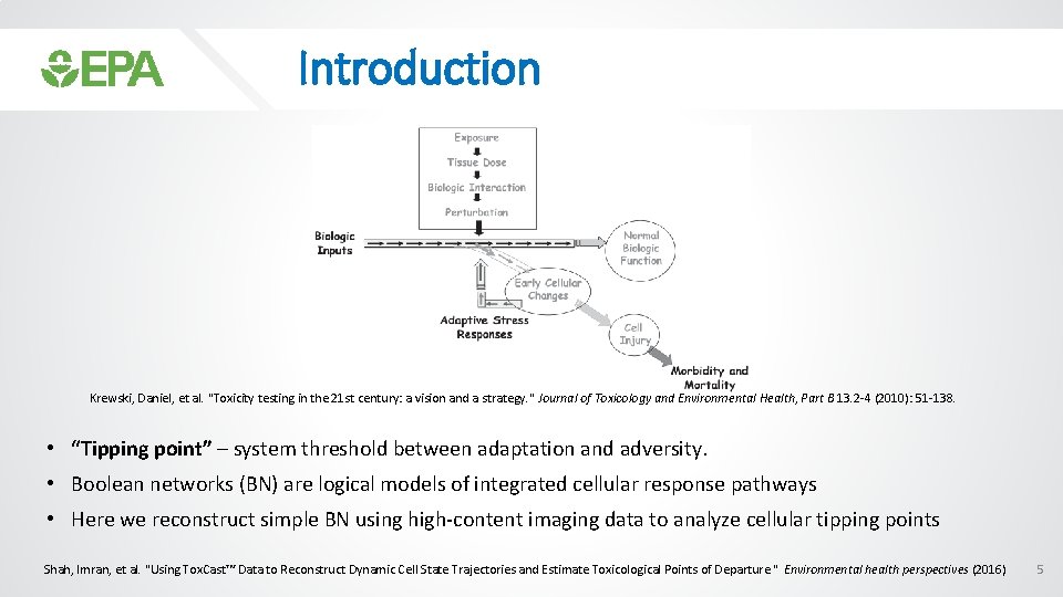 Introduction Krewski, Daniel, et al. "Toxicity testing in the 21 st century: a vision