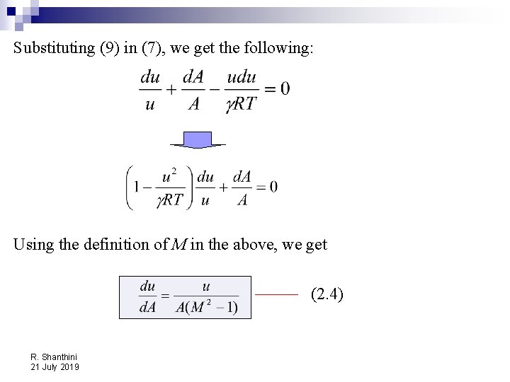 Substituting (9) in (7), we get the following: Using the definition of M in