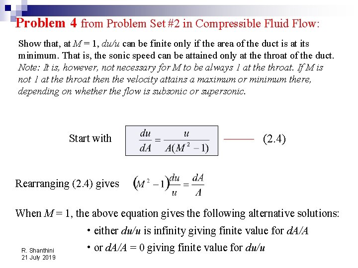 Problem 4 from Problem Set #2 in Compressible Fluid Flow: Show that, at M