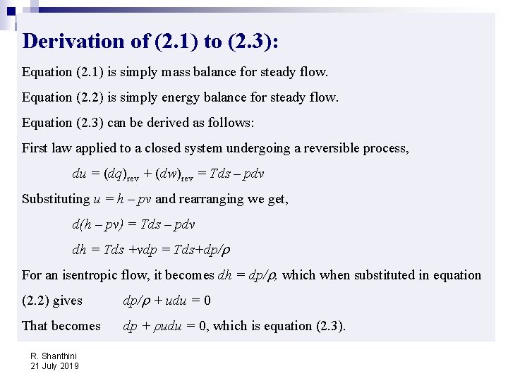 Derivation of (2. 1) to (2. 3): Equation (2. 1) is simply mass balance