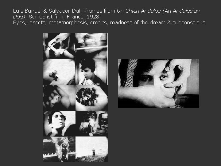 Luis Bunuel & Salvador Dali, frames from Un Chien Andalou (An Andalusian Dog), Surrealist