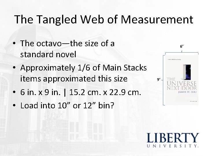 The Tangled Web of Measurement • The octavo—the size of a standard novel • The Tangled Web of Measurement • The octavo—the size of a standard novel •