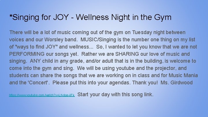 *Singing for JOY - Wellness Night in the Gym There will be a lot