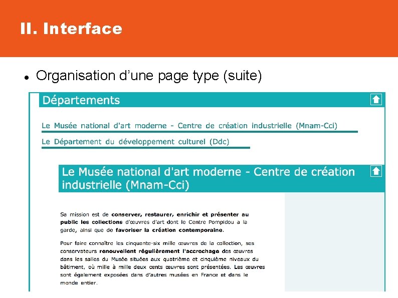 II. Interface Organisation d’une page type (suite) 