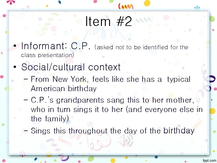 Item #2 • Informant: C. P. (asked not to be identified for the class