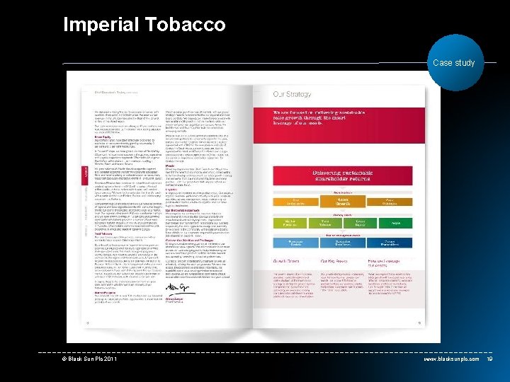 Imperial Tobacco Case study © Black Sun Plc 2011 www. blacksunplc. com 19 