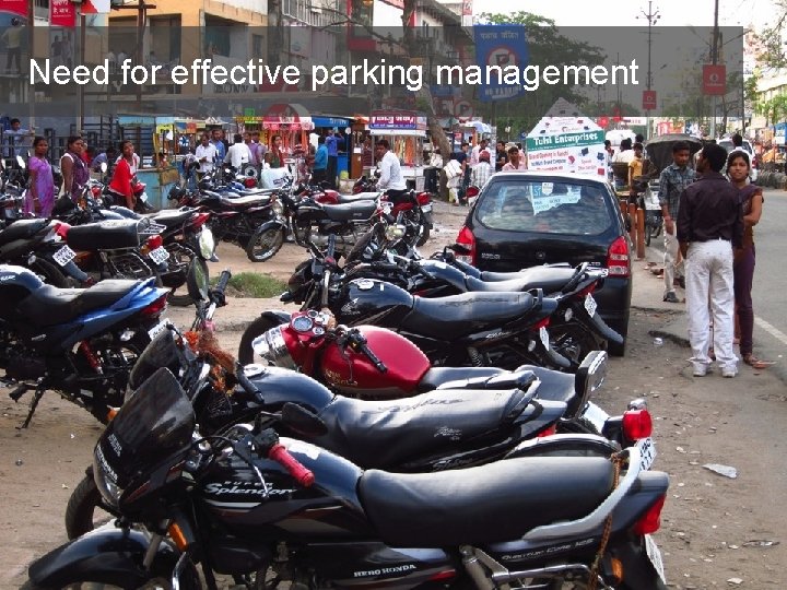 Need for effective parking management 