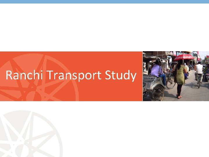 Ranchi Transport Study 