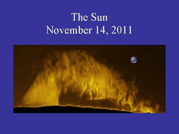 The Sun November 14, 2011 