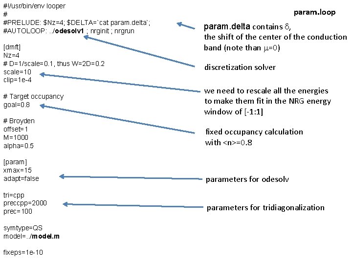 #!/usr/bin/env looper # #PRELUDE: $Nz=4; $DELTA=`cat param. delta`; #AUTOLOOP: . . /odesolv 1 ;