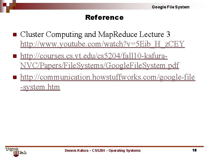 Google File System Reference n n n Cluster Computing and Map. Reduce Lecture 3 Google File System Reference n n n Cluster Computing and Map. Reduce Lecture 3