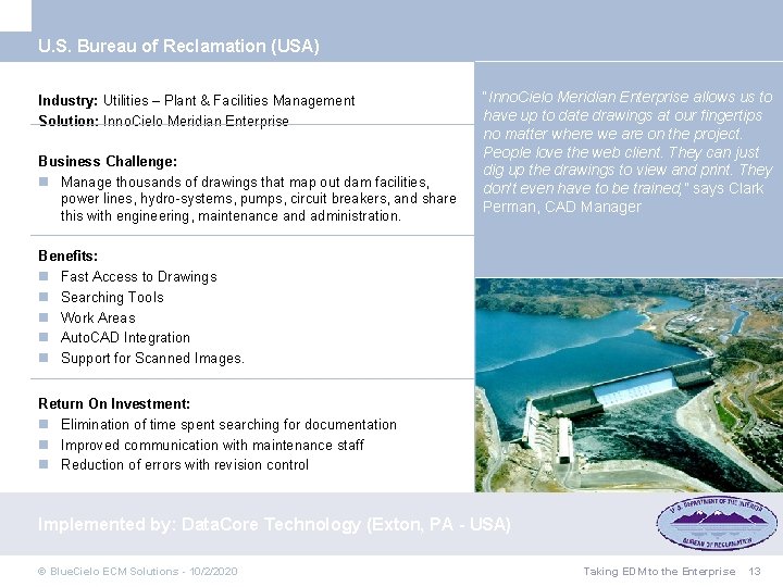 U. S. Bureau of Reclamation (USA) Industry: Utilities – Plant & Facilities Management Solution: