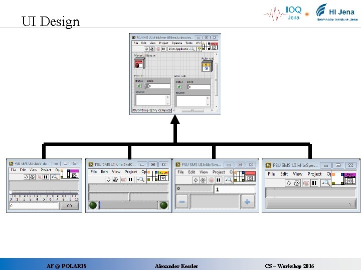 UI Design AF @ POLARIS Alexander Kessler CS – Workshop 2016 