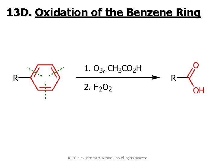 13 D. Oxidation of the Benzene Ring © 2014 by John Wiley & Sons,