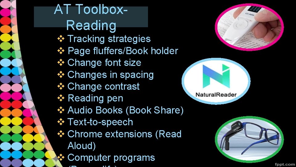 AT Toolbox. Reading v Tracking strategies v Page fluffers/Book holder v Change font size