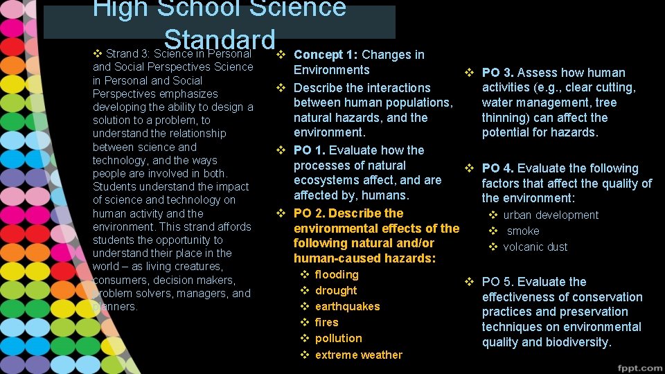 High School Science Standardv Concept 1: Changes in v Strand 3: Science in Personal