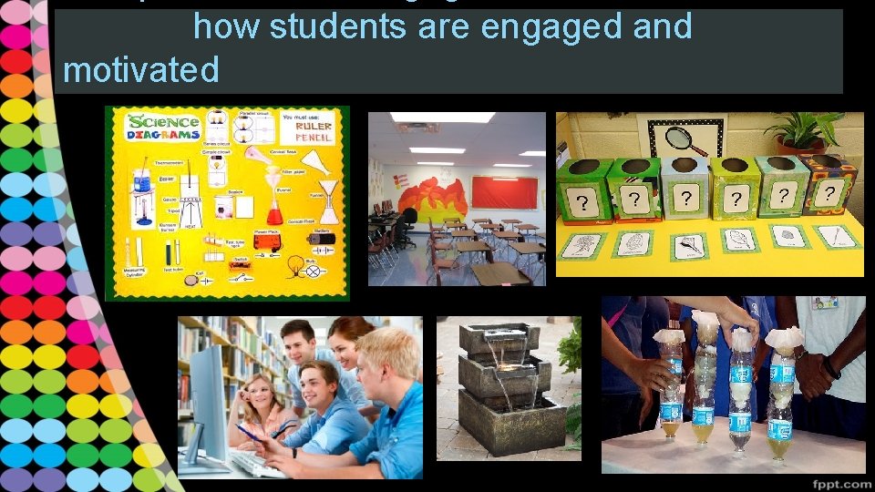 how students are engaged and motivated 