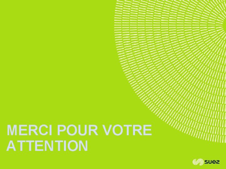 MERCI POUR VOTRE ATTENTION 