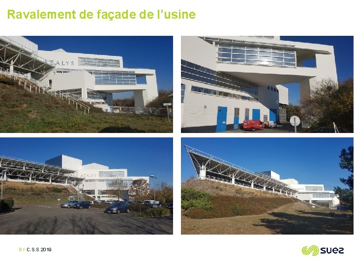Ravalement de façade de l’usine 8 I C. S. S 2019 