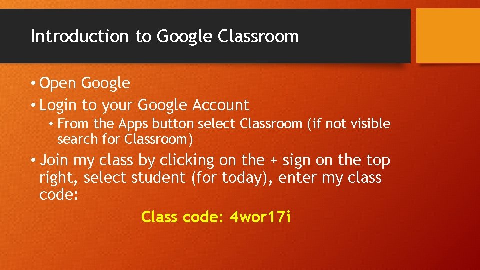 Introduction to Google Classroom • Open Google • Login to your Google Account •