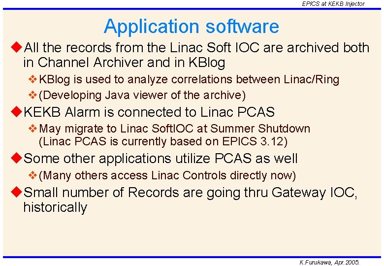 EPICS at KEKB Injector Application software u. All the records from the Linac Soft EPICS at KEKB Injector Application software u. All the records from the Linac Soft