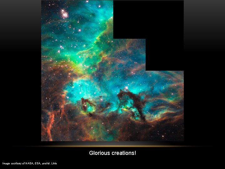 Glorious creations! Image courtesy of NASA, ESA, and M. Livio 