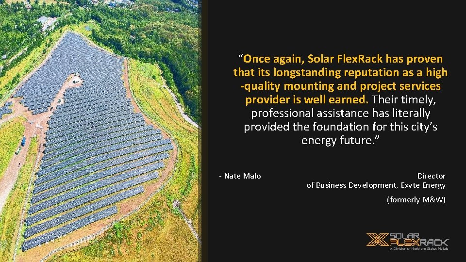 “Once again, Solar Flex. Rack has proven that its longstanding reputation as a high