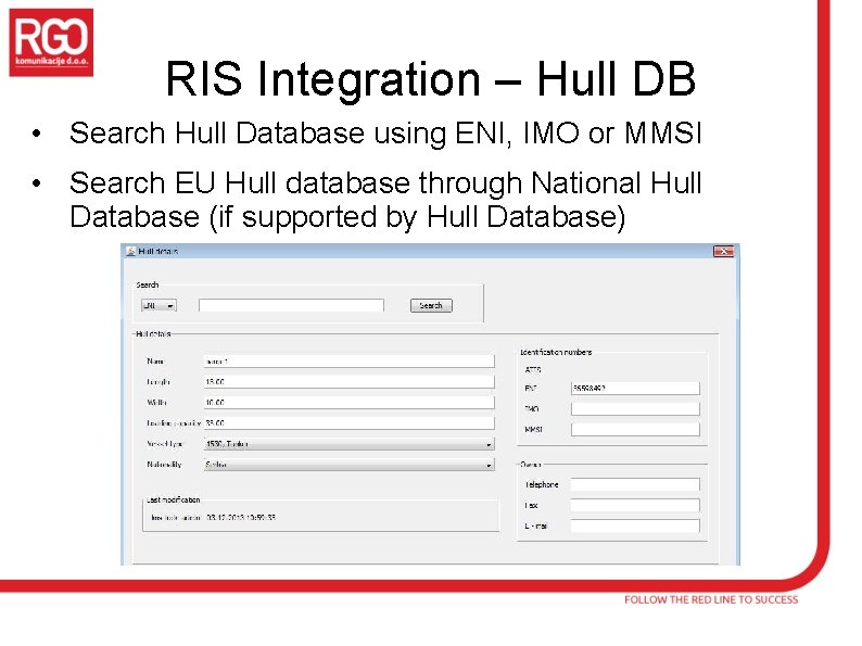 RIS Integration – Hull DB • Search Hull Database using ENI, IMO or MMSI