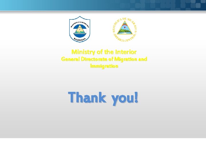 Ministry of the Interior General Directorate of Migration and Immigration Thank you! 