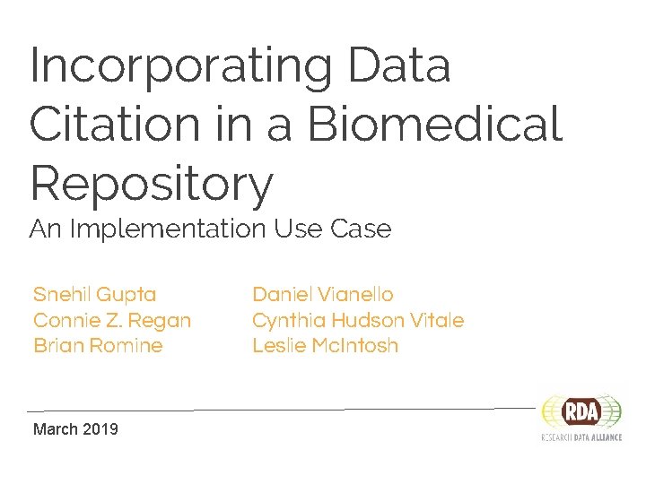 Incorporating Data Citation in a Biomedical Repository An Implementation Use Case Snehil Gupta Connie