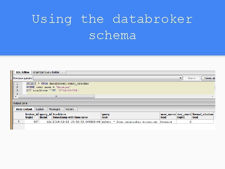 Using the databroker schema 