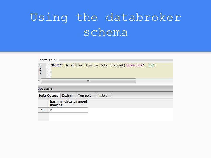 Using the databroker schema 
