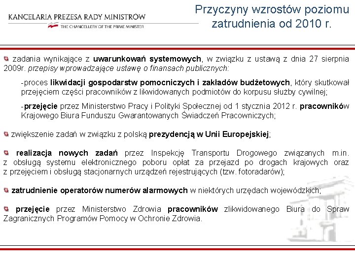 Przyczyny wzrostów poziomu zatrudnienia od 2010 r. zadania wynikające z uwarunkowań systemowych, w związku