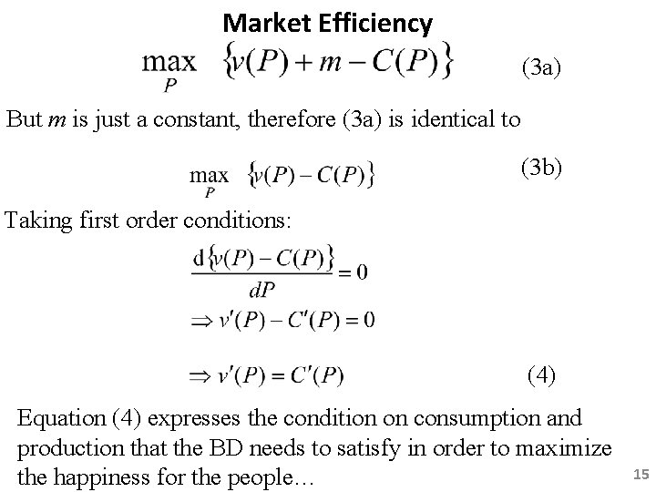Market Efficiency (3 a) But m is just a constant, therefore (3 a) is