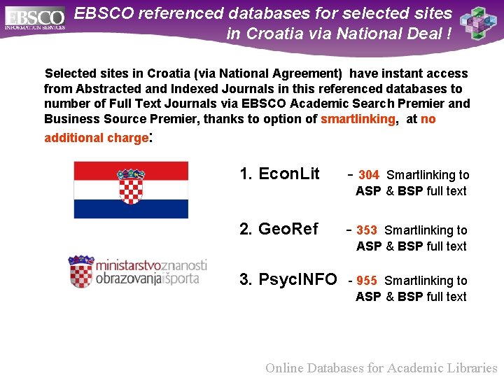 EBSCO referenced databases for selected sites in Croatia via National Deal ! Selected sites