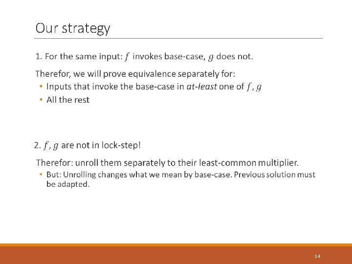 Our strategy 14 