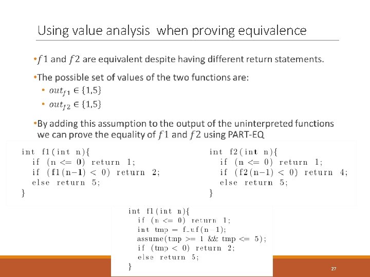 Using value analysis when proving equivalence 27 