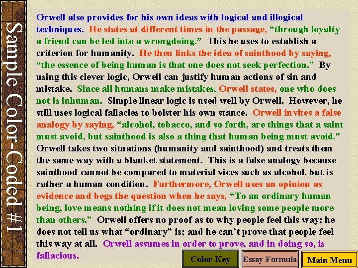 Sample Color-Coded #1 Orwell also provides for his own ideas with logical and illogical