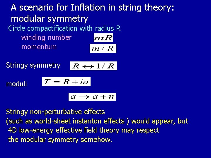 A scenario for Inflation in string theory: modular symmetry Circle compactification with radius R