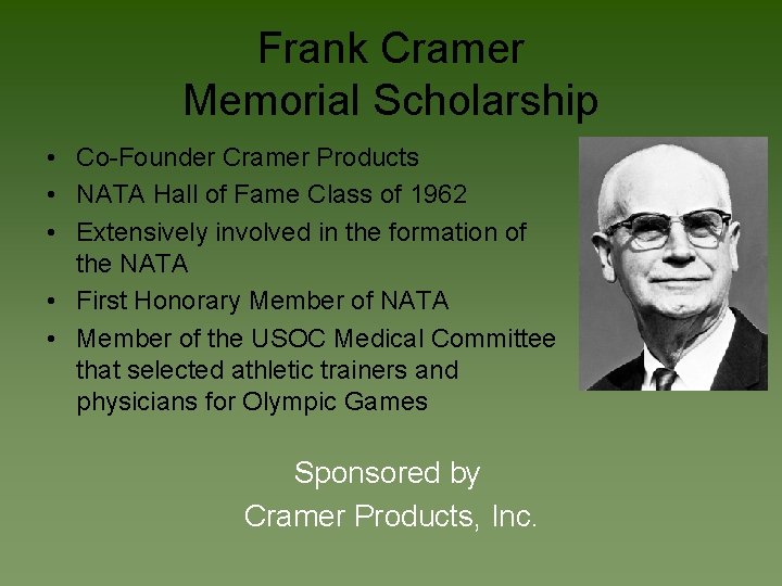 Frank Cramer Memorial Scholarship • Co-Founder Cramer Products • NATA Hall of Fame Class