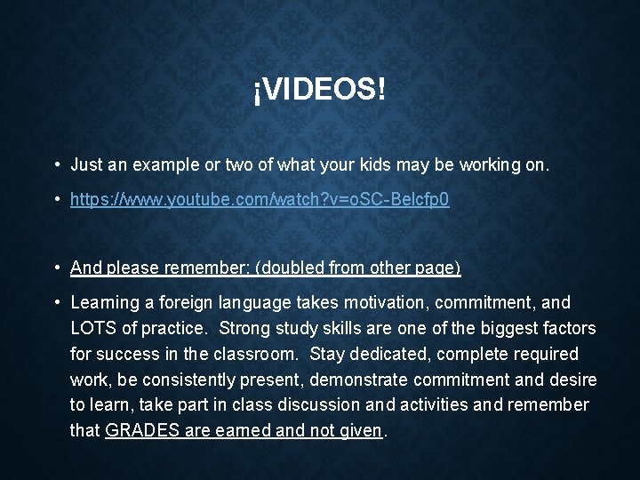 ¡VIDEOS! • Just an example or two of what your kids may be working