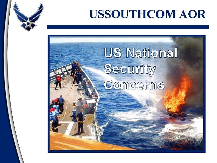 USSOUTHCOM AOR US National Security Concerns 
