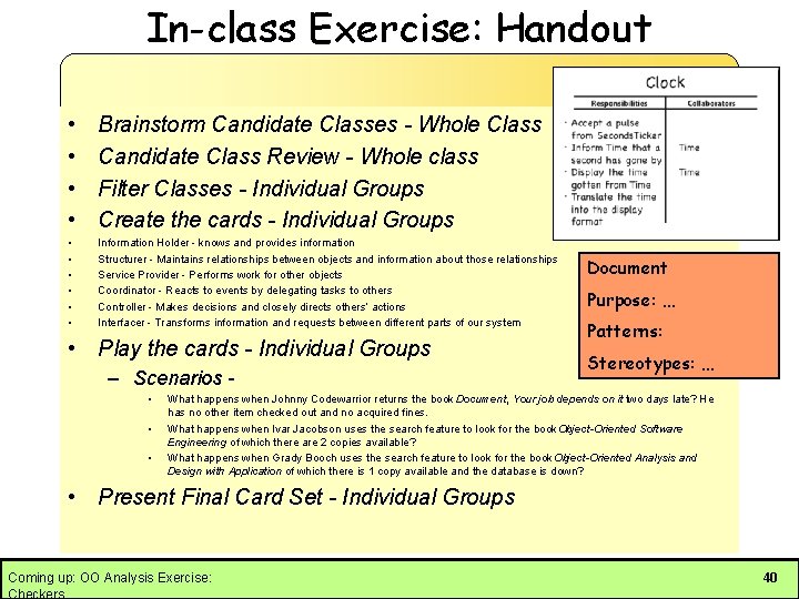 In-class Exercise: Handout • • Brainstorm Candidate Classes - Whole Class Candidate Class Review
