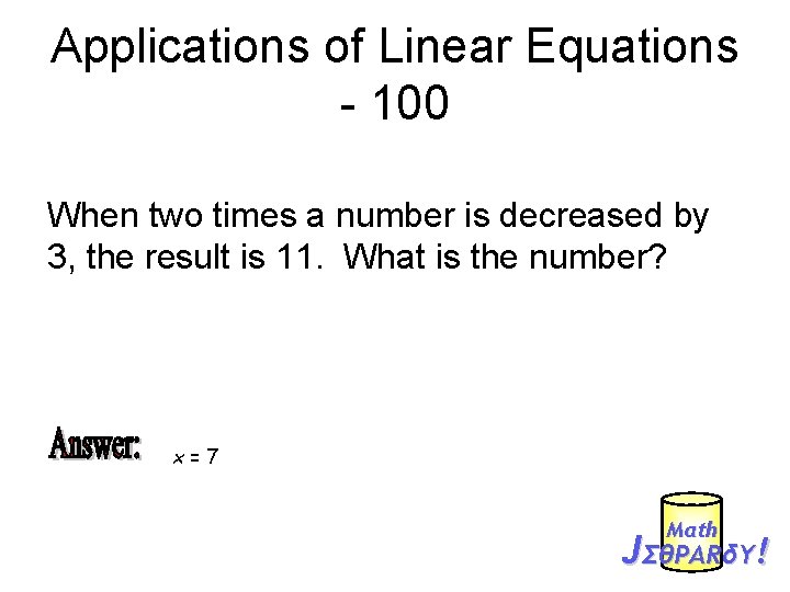 Applications of Linear Equations - 100 When two times a number is decreased by