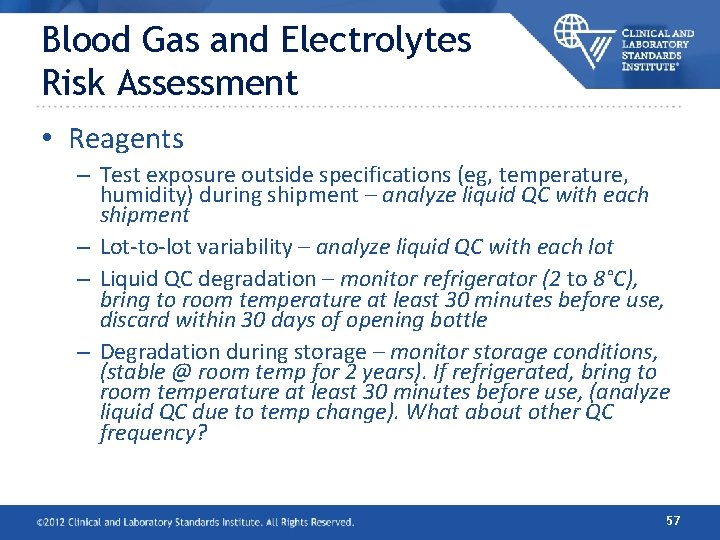 Blood Gas and Electrolytes Risk Assessment • Reagents – Test exposure outside specifications (eg, Blood Gas and Electrolytes Risk Assessment • Reagents – Test exposure outside specifications (eg,