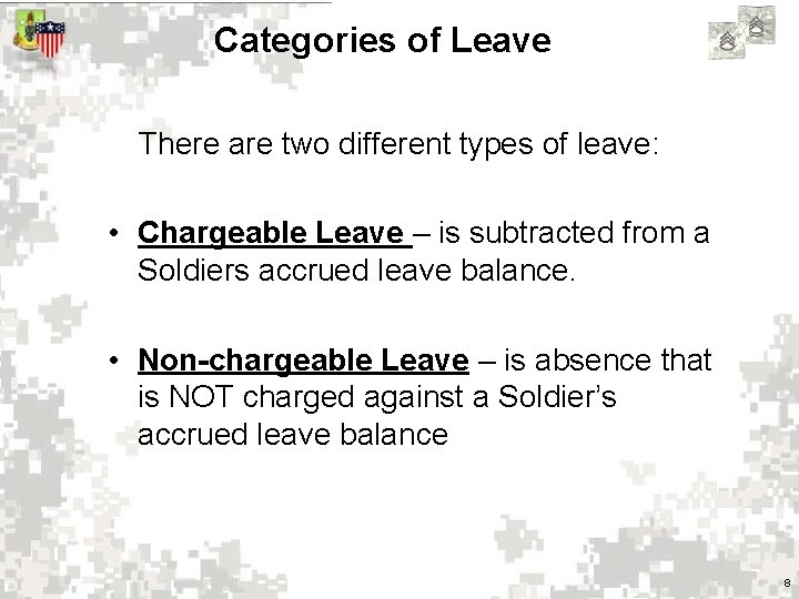 Categories of Leave There are two different types of leave: • Chargeable Leave –