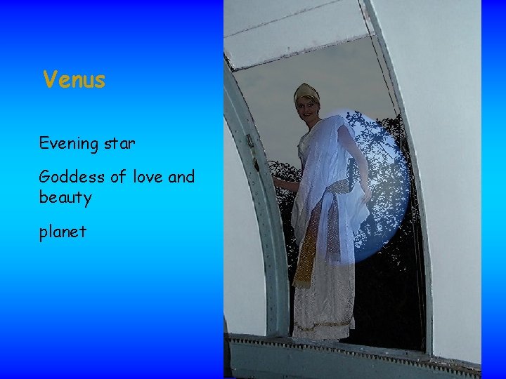 Venus Evening star Goddess of love and beauty planet 