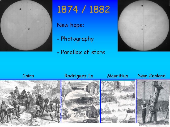 1874 / 1882 New hope: - Photography - Parallax of stars Cairo Rodriguez Is.