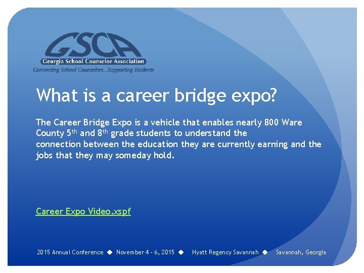 What is a career bridge expo? The Career Bridge Expo is a vehicle that